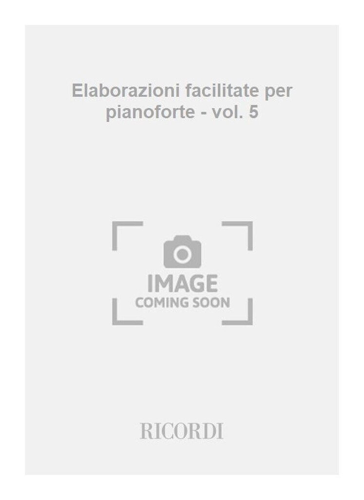 Elaborazioni facilitate per pianoforte - vol. 5